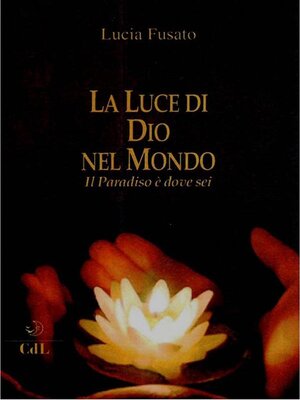 cover image of La Luce di Dio nel Mondo